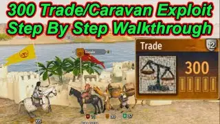 300 Trade Exploit - Tactic (Beginner's Guide) With Caravans 