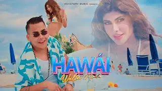 WALTER MONA-HAWAI (VIDEO OFICIAL)