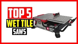 🔹Best Wet Tile Saws  in 2023