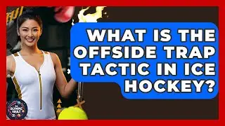 What Is The Offside Trap Tactic In Ice Hockey? - The Olympic Vault