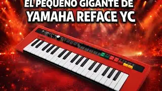 ￼ “Parece juguete… pero es una BESTIA 🔥 Yamaha Reface YC”