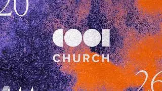COOL Church Sunday Service - 9am