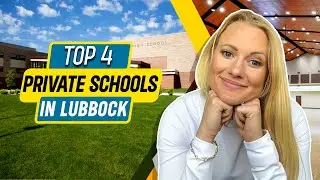 INSIDE SCOOP On Lubbock Texas TOP 4 Private Schools: Which Is Right for You? | Living In Lubbock TX