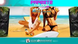 *Best Mix* PAPEETE 2022 (Compilation EDM & CLUB) - Selected by MC Groove Mixed by Cicco DJ