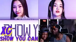 My Dad Reacts To Show You Can by XG
