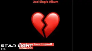 'Chae-rin - Break My Heart Myself' OFFICIAL AUDIO