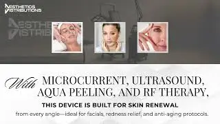 Aesthetics Distributions &ndash; Advanced Hydrofacial Devices for Skin Renewal and Professional Skincare