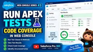 How to Run Apex Tests & Check Code Coverage in Salesforce Web Console