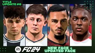 FC 24 - New & Updated Face Title Update #6 + Squad File