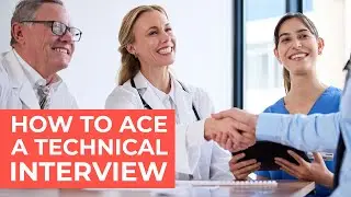 How To Ace A Technical Interview In Medical Technology