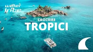 WATERTRIBE - Crociere ai Caraibi
