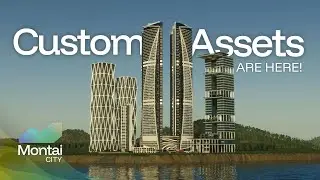 New Custom Assets, New DLC, New Possibilities! | Cities: Skylines 2 - Montai City