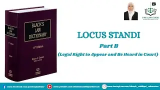 Locus Standi | Латинский термин №3, часть B | Автор: Хула Сиддики, адвокат