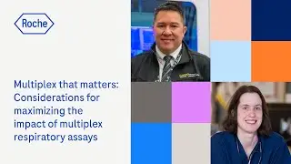 Multiplex that matters: Considerations for maximizing the impact of multiplex respiratory assays