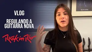 Vlog #2 - Regulando a guitarra nova + CRYPTA no Rock in Rio (Jéssica di Falchi)