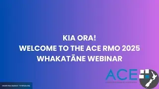 Whakatane Hospital ACE RMO Webinar 2025