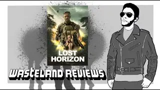 Lost Horizon (2025) &mdash; обзор фильма Wasteland