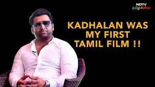 Prabhudheva's KADHALAN Was My First Tamil Film !! - Sachiin | Yaar Ivan | Esha Gupta