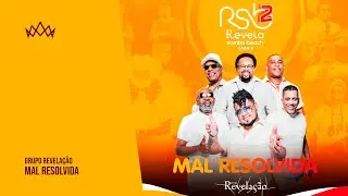 Grupo Revelação - Mal Resolvida (Revela Samba Beach - Lado B)