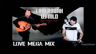 Lani Rabah DJ M.L.D Love Méga Mix