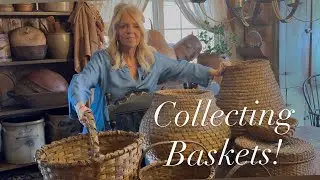 Collecting Antique Baskets!~Decorating with them in a Cozy Primitive Style