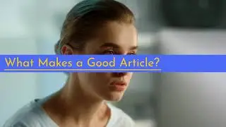 How To Write An Article Readers In 6 Easy Steps