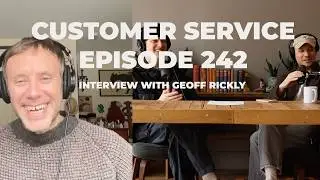 Interview with Geoff Rickly | Customer Service Podcast | Ep 242