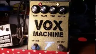 Vox Machine (Foxx Tone Machine with mods) - HedgeHog StompBoxes