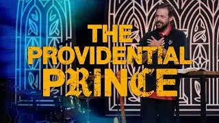 The Providential Prince | Ryan Garrett | LifePoint Church Stewarts Creek