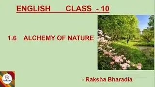#English Maharashtra board#Class 10#Alchemy of nature#Easy explanation#