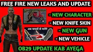 ob29 update free fire kab ayega | new character,  new vehicle 🔥🔥| - Garena Free Fire