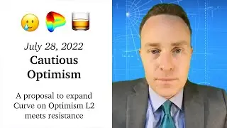 July 28, 2022: Cautious Optimism 🥲🥃 A proposal to expand Curve on Optimism L2 meets resistance