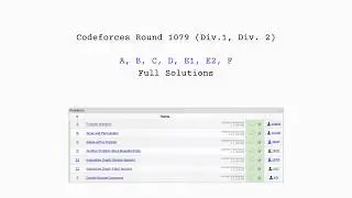 Codeforces Round 1079 (Div. 2) | Complete Solutions (A, B, C, D, E1, E2, F) Explained