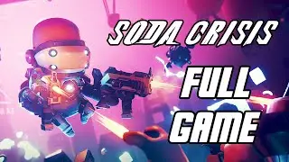Soda Crisis - Full Game Gameplay Playthrough [PC 4K]