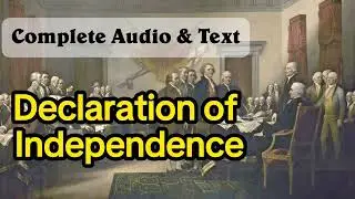 Declaration of Independence | Complete Audio & Text