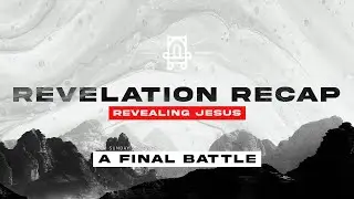 Revelation RECAP | Revelation 17:8-18 | Pastor Ryan Marr