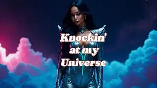 Knockin&rsquo; at My Universe | Futuristic Sci-Fi R&B Short Film (The NayNay AI)