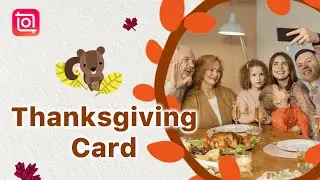 Make a Thanksgiving Card with Photos and Stickers (InShot Tutorial)