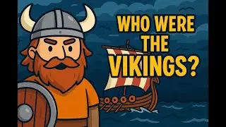 The Vikings &ndash; Farmers, Warriors, and Explorers (Short video)