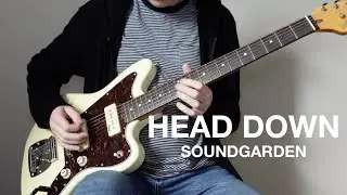 Soundgarden - Head Down (guitar only cover)