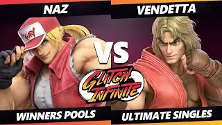Glitch Infinite - Naz (Ken) Vs. Vendetta (Terry) - SSBU Ultimate Tournament