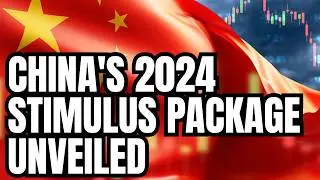 What's Inside China's 2024 Economic Stimulus Package?