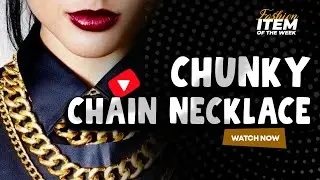 Fashion Item of the week Ep 11 - Chunky Chain Necklace - A must have!