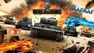 World Of Tanks - Mafmaf et Oz - REUPLOAD.