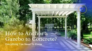 How to Anchor Gazebo to Concrete?  AskGazebo