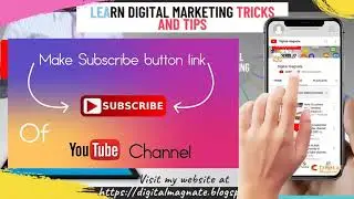 Create a YouTube Auto-Subscribe Link ||YouTube link || make YouTube subscribe link ||digital Magnate