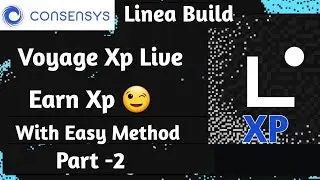 Linea Voyage xp part 2