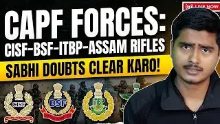 🔴 LIVE TODAY: CAPF Q&A &ndash; CISF &bull; BSF &bull; ITBP &bull; SSB &bull; CRPF &bull; Assam Rifles | Mera Experience Part-1 