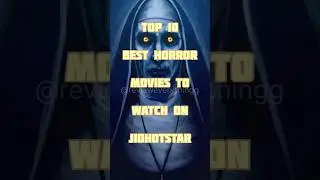 Top 10 Best Horror Movies to Watch on Jio Hotstar | Scariest Horror Films in Hindi & South 2025