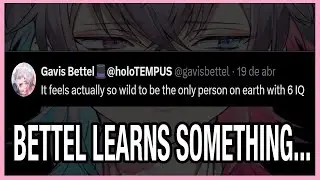 [Gavis Bettel | Holostars EN] Bettel learns something...
